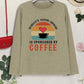 TODAY'S GOOD MOOD IS SPONSORED BY COFFEE Round Neck T-Shirt