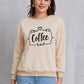 COFFEE Round Neck Dropped Shoulder Sweatshirt